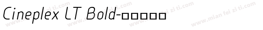 Cineplex LT Bold字体转换